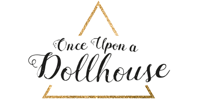 Once Upon a Dollhouse